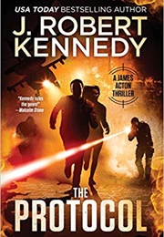 The Protocol (J. Robert Kennedy)