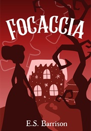 Focaccia (E.S. Barrison)