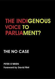 The Indigenous Voice to Parliament? (Peter O&#39;Brien)