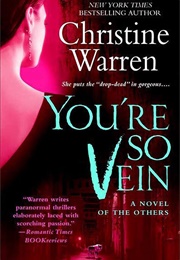 You're So Vein (Christine Warren)