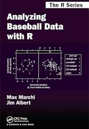 Analyzing Baseball Data With R (Max Marchi, Jim Albert & Ben Baumer)