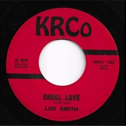 Cruel Love - Lou Smith