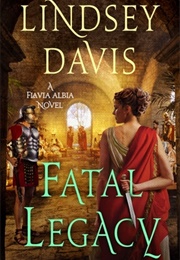 Fatal Legacy (Lindsey Davis)
