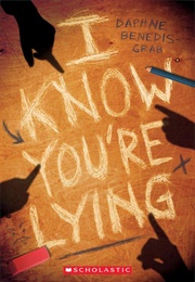 I Know You're Lying (Daphne Benedis-Grab)