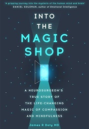 Into the Magic Shop (James R. Doty)