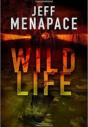 Wildlife (Jeff Menapace)