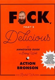 F*Ck, That's Delicious (Action Bronson)
