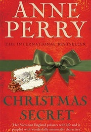 A Christmas Secret (Anne Perry)