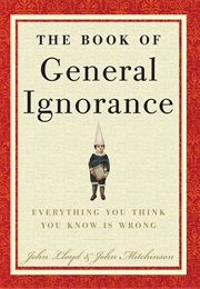 The Book of General Ignorance (John Lloyd)