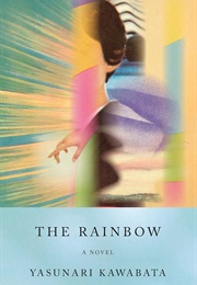 The Rainbow (Yasunari Kawabata)