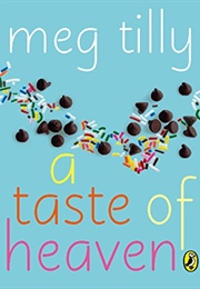 A Taste of Heaven (Meg Tilly)