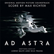 Max Richter - Ad Astra (Original Motion Picture Soundtrack)