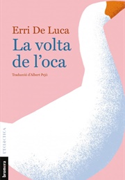 La Volta De L&#39;oca (Erri De Luca)