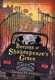 Secrets of Shakespeare's Grave (Deron R Hicks)