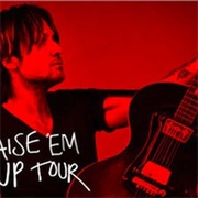 Raise 'em Up - Keith Urban With Eric Church