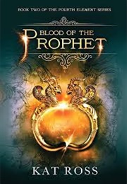 Blood of the Prophet (Kat Ross)