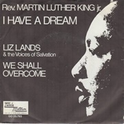 I Have a Dream / We Shall Overcome - Martin Luther King, Jr. / Liz Lands