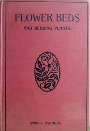 Flower Beds and Bedding Plants (Sydney Ashmore)