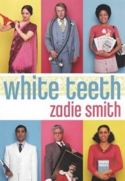 White Teeth (Zadie Smith)