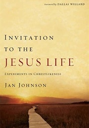 Invitation to the Jesus Life (Jan Johnson)