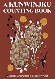 A Kunwinjku Counting Book (Gabriel Maralngurra)