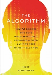 The Algorithm (Hilke Schellmann)