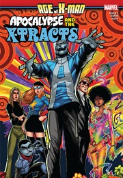 Age of X-Man: Apocalypse and the X-Tracts (Tim Seeley)