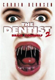 The Dentist 2 (1998)