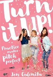 Turn It Up! (Jen Calonita)