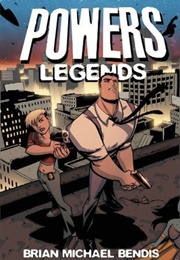 Powers, Vol. 8: Legends (Brian Michael Bendis)