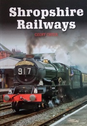 Shropshire Railways (Geoff Cryer)