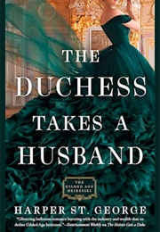 The Duchess Takes a Husband (Harper St George)