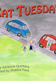 Rat Tuesday (Adrienne Quintana)