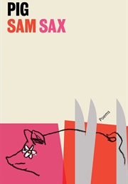 Pig (Sam Sax)