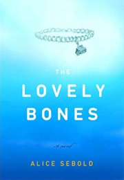 The Lovely Bones (Alice Sebold)