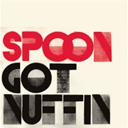 Got Nuffin EP (Spoon, 2009)