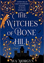 The Witches of Bone Hill (Ava Morgyn)