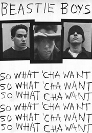 Beastie Boys: So What'cha Want (1992)