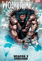Wolverine: Weapon X Unbound (Larry Hama)