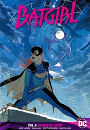 Batgirl Vol. 4: Strange Loop (Hope Larson)
