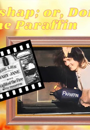 Mary Jane's Mishap; Or, Don't Fool With the Paraffin (1903)