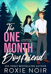 The One Month Boyfriend (Roxie Noir)