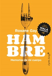 Hambre (Roxanne Gay)