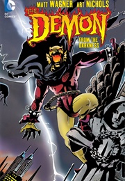 The Demon: From the Darkness (Vol.2 #1-4, Vol.3 #22) (Matt Wagner)