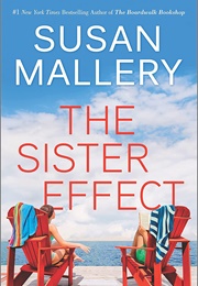 The Sister Effect (Susan Mallery)