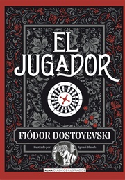 El Jugador (Fyodor Dostoevsky)