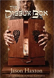 The Dibbuk Box (Jason Haxton)