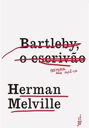 Bartleby, O Escrivão (Herman Melville)