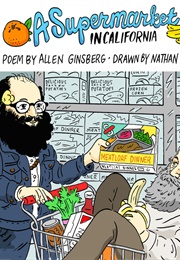 A Supermarket in California (Allen Ginsberg)