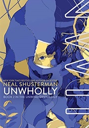 Unwholly (Neal Shusterman)